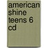 American Shine Teens 6 Cd