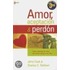 Amor, Aceptacion y Perdon