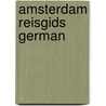 Amsterdam reisgids german by Bonechi