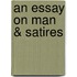 An Essay on Man & Satires