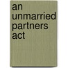 An Unmarried Partners Act door Peter Tatchell