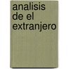Analisis de el Extranjero by Josi Fernando Cortis
