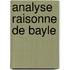 Analyse Raisonne de Bayle