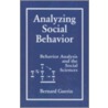 Analyzing Social Behavior door Bernard Guerin