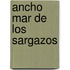 Ancho Mar de Los Sargazos