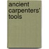 Ancient Carpenters' Tools