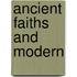Ancient Faiths And Modern