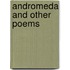 Andromeda And Other Poems