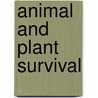 Animal and Plant Survival by Nicolas Brasch