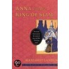 Anna and the King of Siam door Margaret Landon