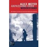 Anpassung oder Widerstand door Alice Meyer