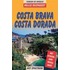Costa Brava - Costa Dorada