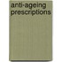 Anti-Ageing Prescriptions