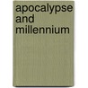 Apocalypse and Millennium door Kenneth G.C. Newport