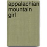 Appalachian Mountain Girl door Rhoda Bailey Warren