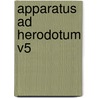 Apparatus Ad Herodotum V5 door August Christian Borheck
