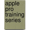 Apple Pro Training Series by Martin Sitter