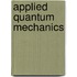 Applied Quantum Mechanics