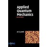 Applied Quantum Mechanics door A.F.J. Levi