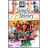 Single Shirley door Olga van der Meer