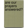 Are Our Prayers Answered? door Ramatu Ibrahim Dkuta
