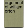 Argument Of William Orton door Anonymous Anonymous