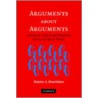 Arguments About Arguments by Maurice A. Finocchiaro