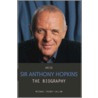 Arise Sir Anthony Hopkins door Michael Feeney Callan