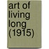 Art Of Living Long (1915)