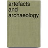 Artefacts And Archaeology door Onbekend
