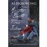 As The Earth Turns Silver door Alison Wong