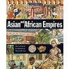 Asian and African Empires by Neal Morris
