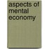 Aspects Of Mental Economy