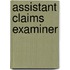 Assistant Claims Examiner