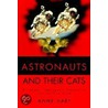 Astronauts and Their Cats door Anne Hart