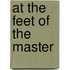 At The Feet Of The Master