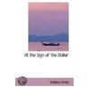 At The Sign Of The Dollar by Wallace Irwin