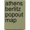 Athens Berlitz Popout Map door Onbekend