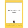 Atlantic Prose And Poetry by Harry Gilbert Paul