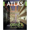 Atlas of Office Interiors door Alex Sanchez Vidiella