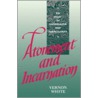 Atonement and Incarnation door Vernon White