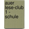 Auer Lese-Club 1 - Schule door Kerstin Berktold