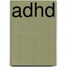 ADHD by H. van Tinteren