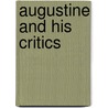 Augustine and His Critics door Robert Dodaro