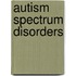 Autism Spectrum Disorders