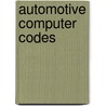 Automotive Computer Codes door Robert Maddox