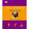 B.K.S. Iyengar: Mein Yoga door B.K.S. Iyengar