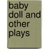 Baby Doll And Other Plays