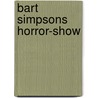 Bart Simpsons Horror-Show door Matt Groening
