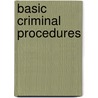 Basic Criminal Procedures door Edward E. Peoples